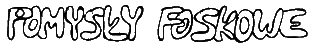 FOSKOWE POMYSŁY